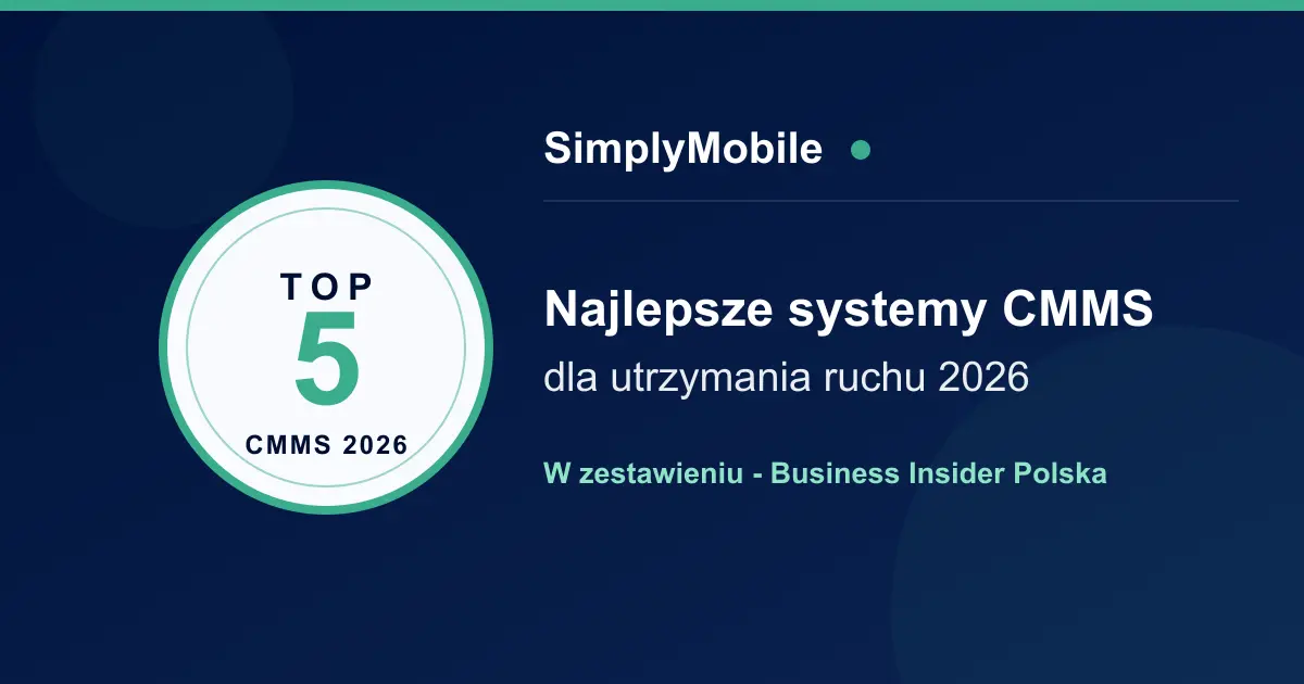 SimplyMobile w zestawieniu najlepszych systemów CMMS 2026